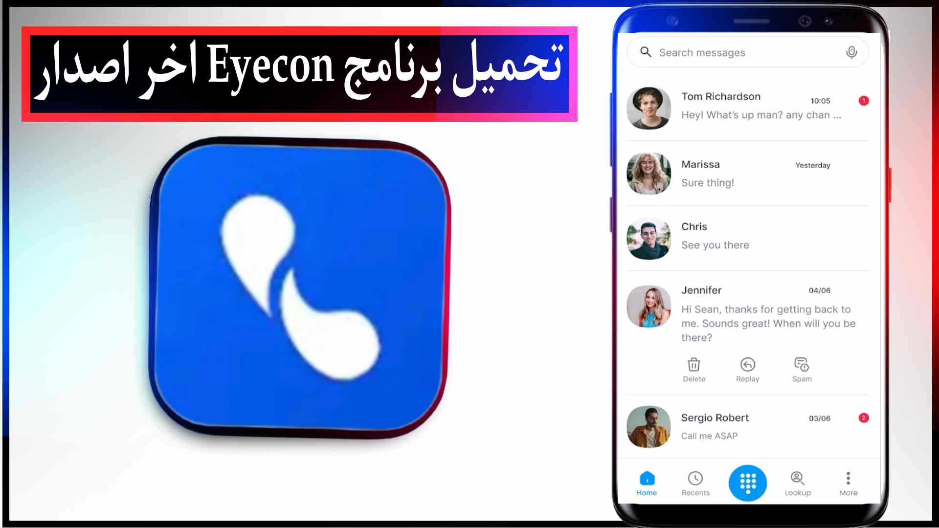 تحميل تطبيق ايكون Eyecoon Apk مهكر 2023 للاندرويد وللايفون لمعرفة هوية المتصل مجانا 2 تحميل تطبيق ايكون Eyecoon Apk مهكر 2023 للاندرويد وللايفون لمعرفة هوية المتصل مجانا