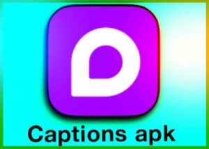 تحميل برنامج كابشن Captions مهكر للاندرويد و للايفون مجاني 2024