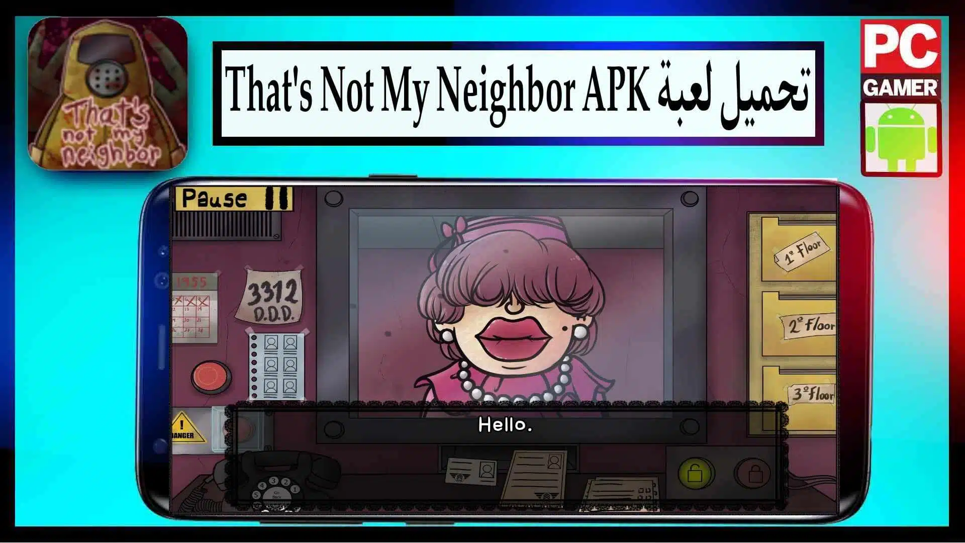 تحميل لعبة That's Not My Neighbor APK للكمبيوتر وللاندرويد 2024 من ميديا فاير