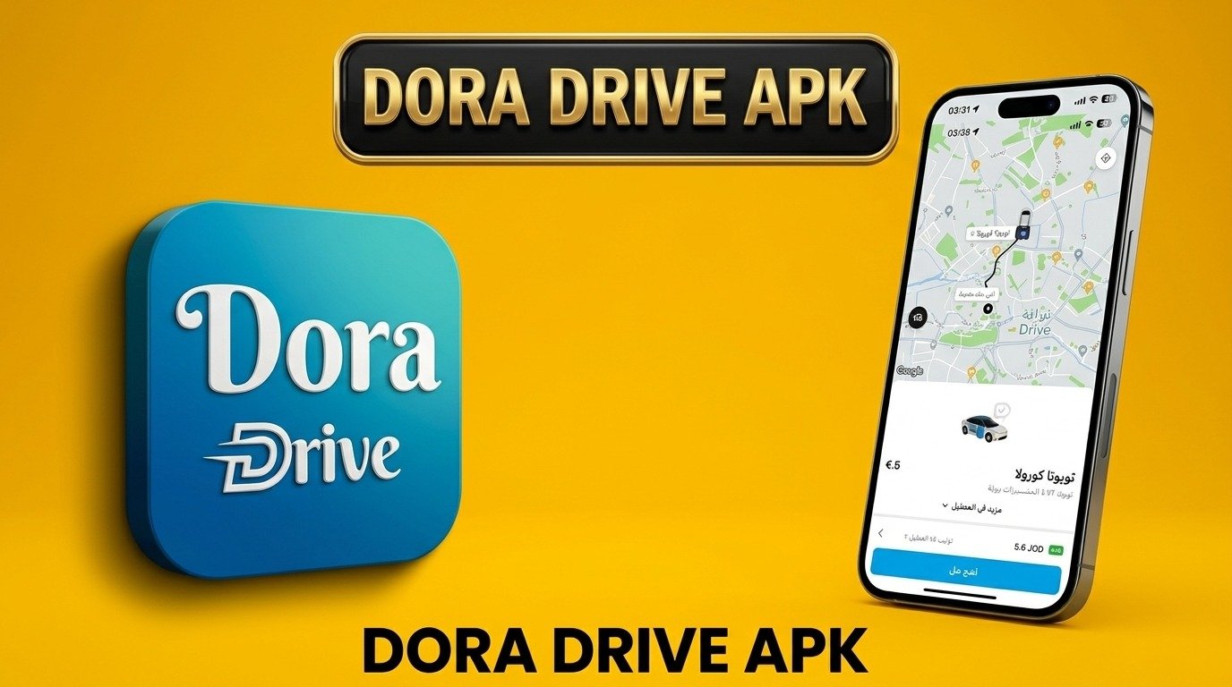 تحميل تطبيق دورا درايف Dora Drive للتكسي وتوصيل للاندرويد 2026 1 تحميل تطبيق دورا درايف Dora Drive للتكسي وتوصيل للاندرويد 2026 1